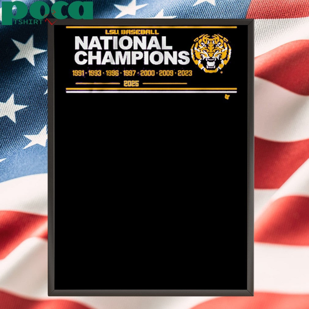 LSU Baseball 8x National Champions Sign 2025 T-Shirt