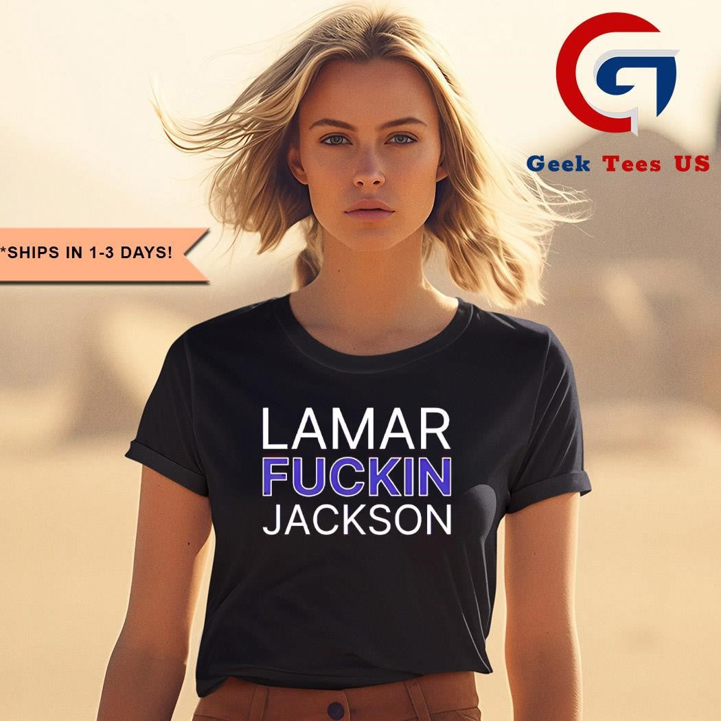 Lamar Fuckin Jackson T-shirt
