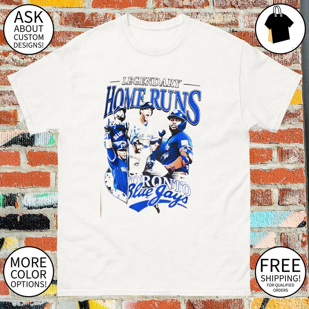 Legendary Home Runs Toronto Blue Jays Baseball MLB Players 2026 shirt