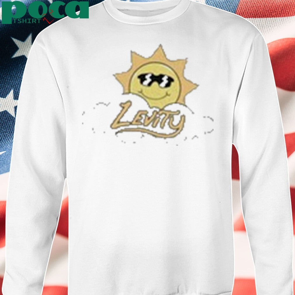 Levity You Were Made To Shine Shirt