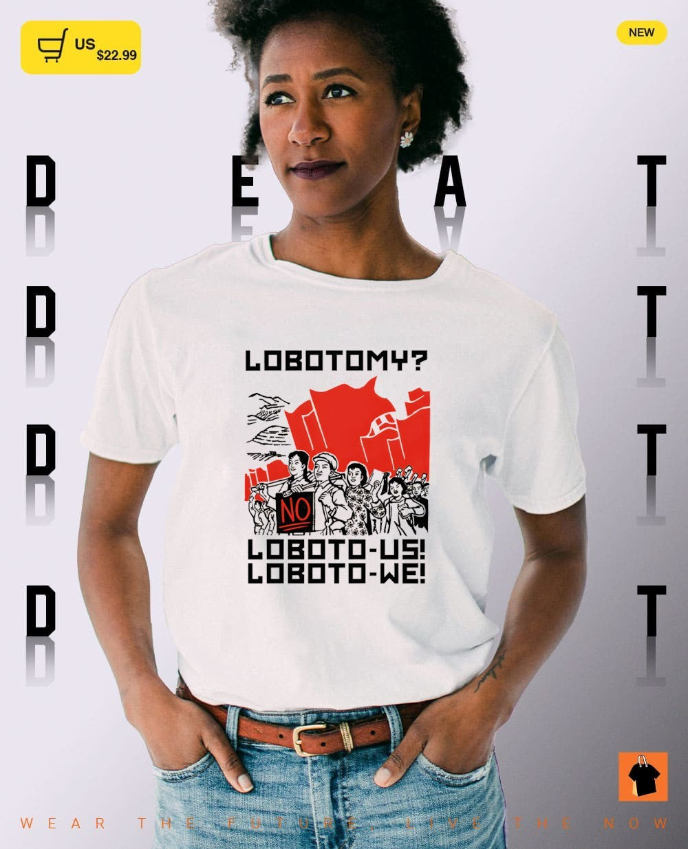 Lobotomy no loboto Us loboto we shirt