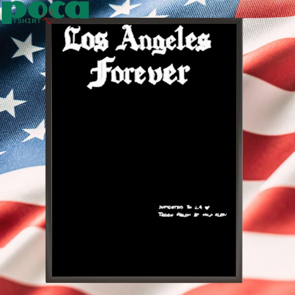 Los Angeles Forever Shirt