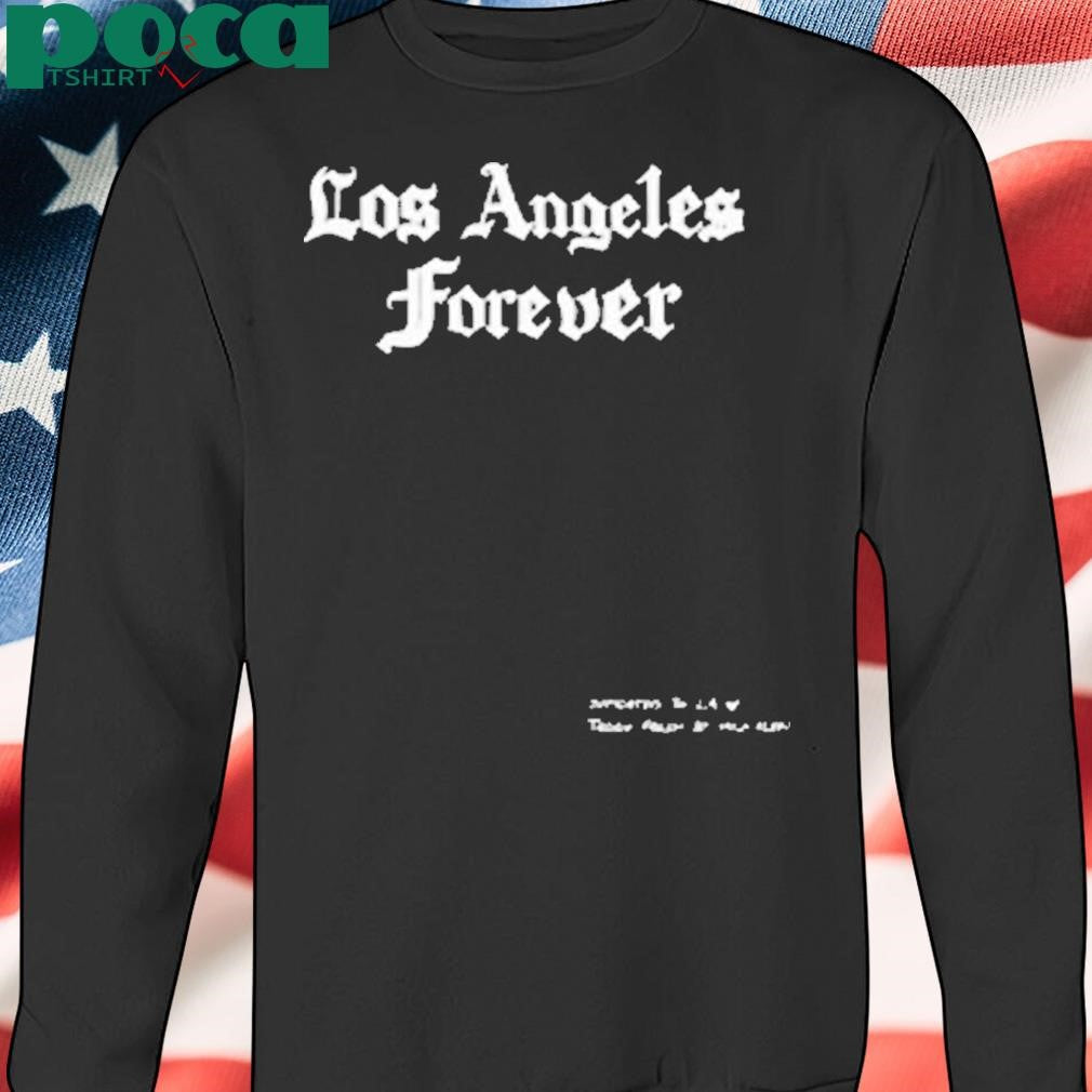 Los Angeles Forever Shirt