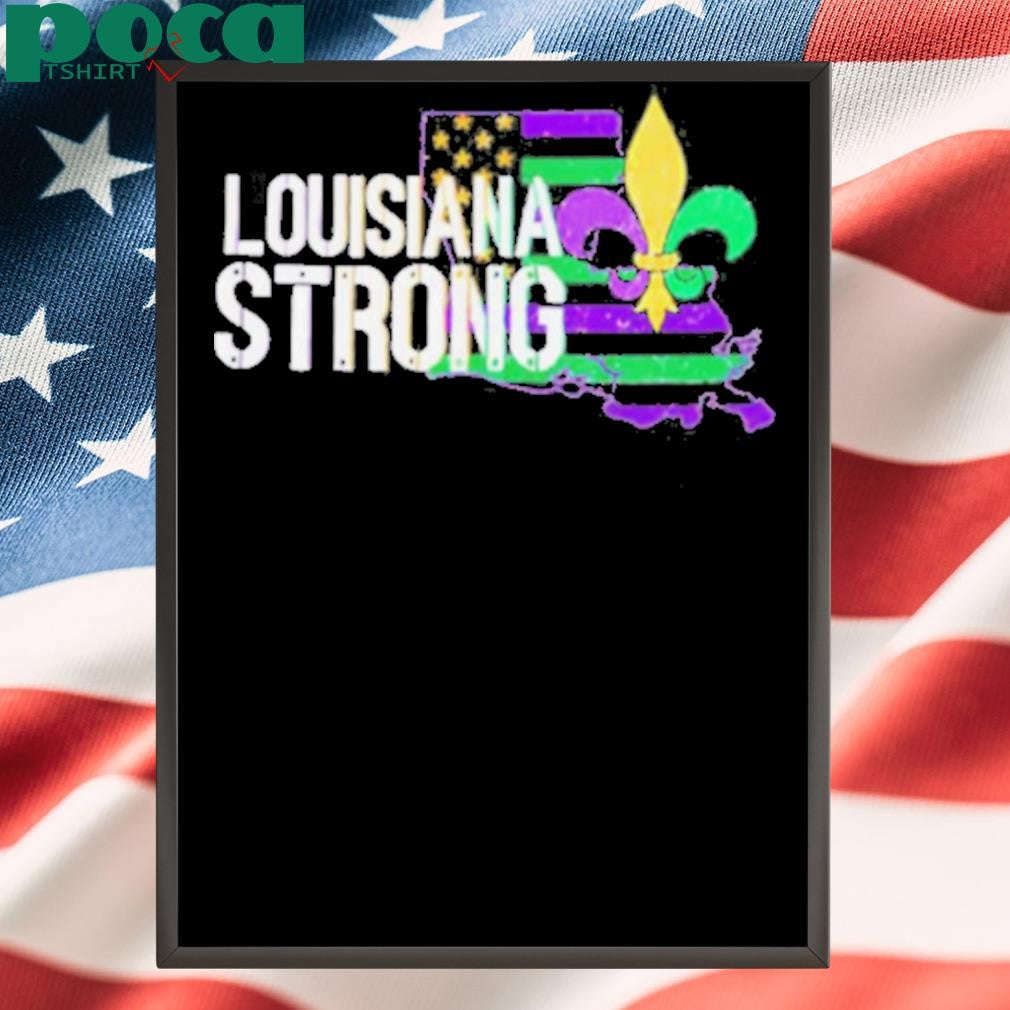 Louisiana Strong Fleur De Lis shirt