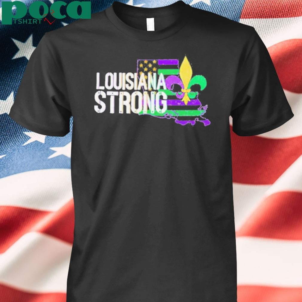 Louisiana Strong Fleur De Lis shirt