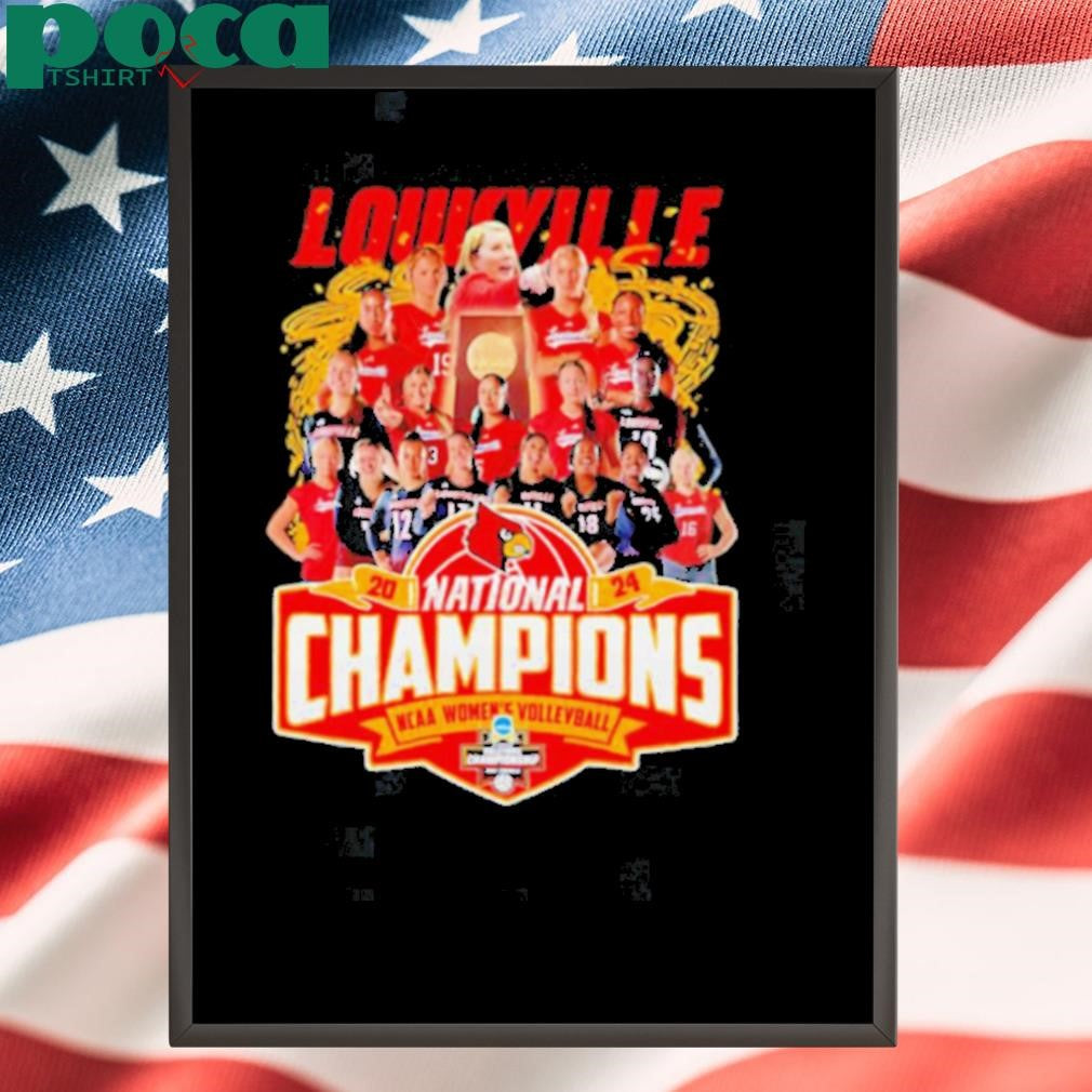 Louisville 2024 National Champions NCAA Women’s Volleyball shirt