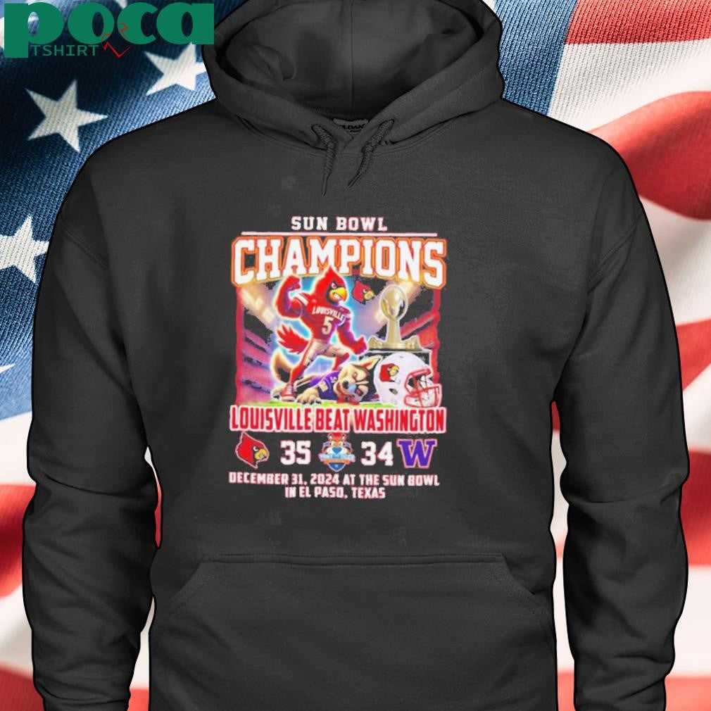 Louisville Cardinals Beat Washington 35 34 Sun Bowl Champions Dec 31 2024 Mascot Shirt