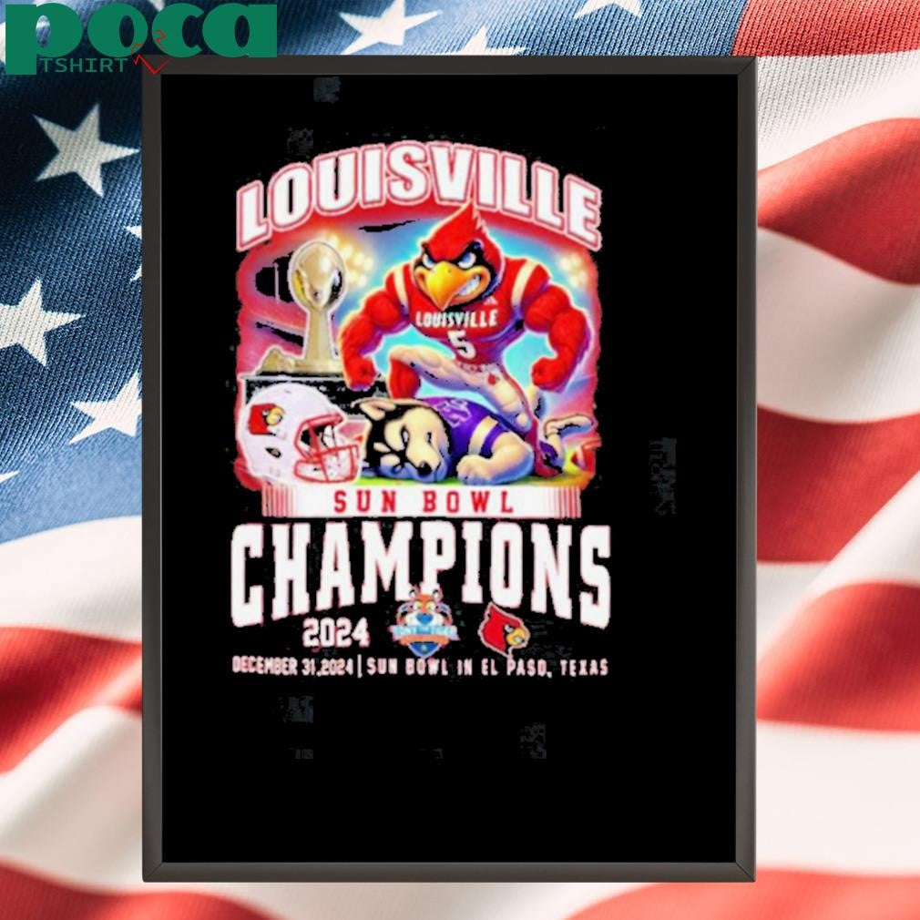 Louisville Cardinals Sun Bowl Champions 2024 Dec 31 Mascot Shirt