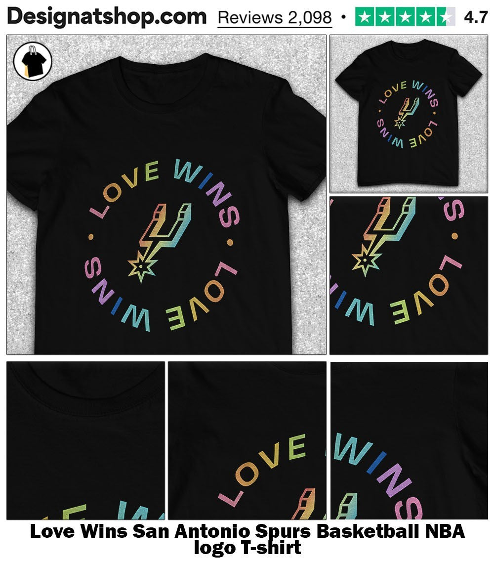 Love Wins San Antonio Spurs Basketball NBA logo shirt