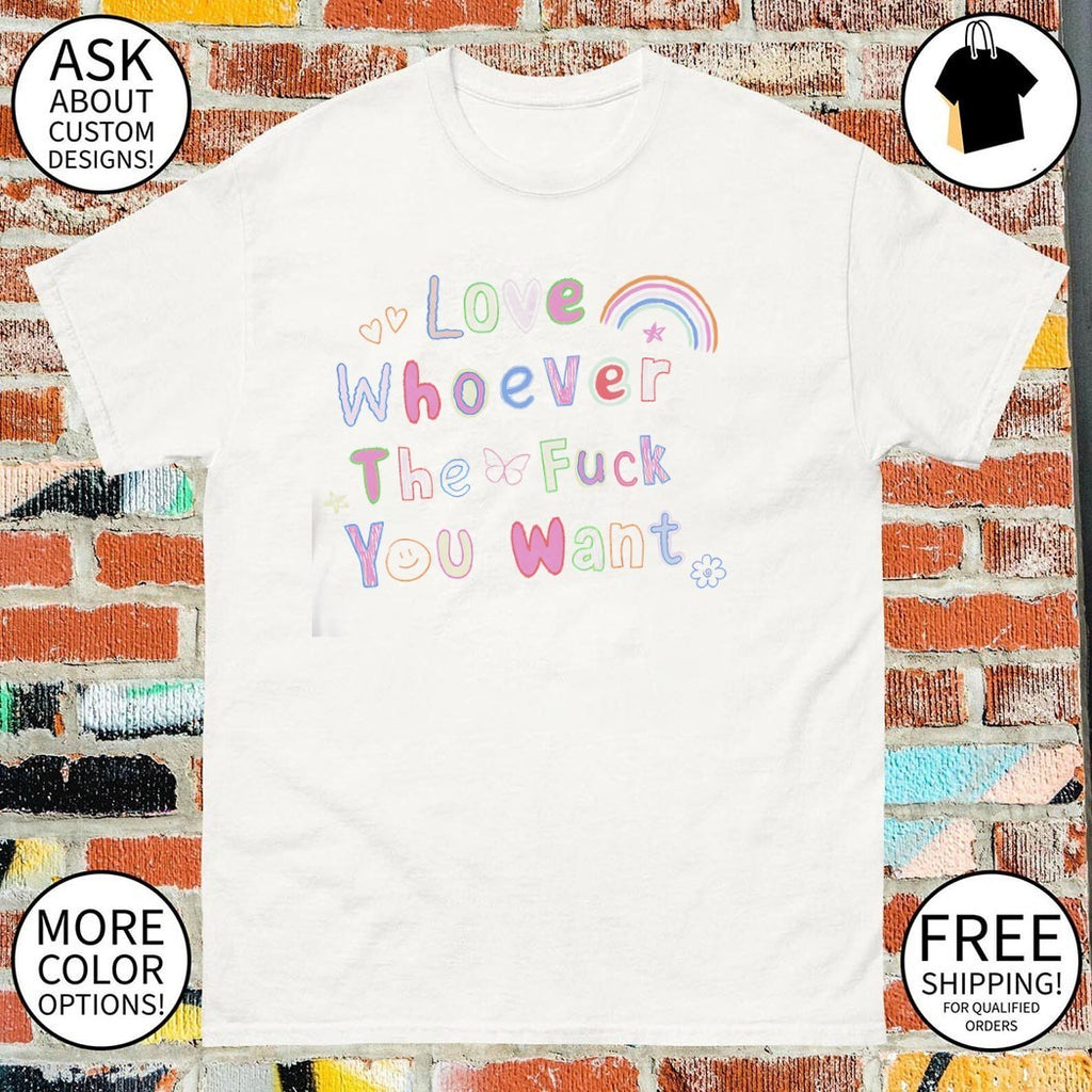 Love whoever u want pride month shirt