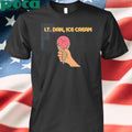 Lt Dan Ice Cream Shirt