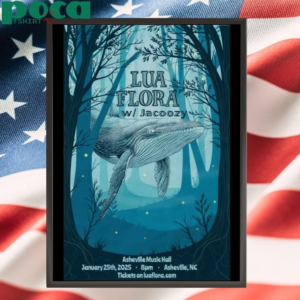 Lua Flora With Jacoozy Jan 25 2025 Asheville Music Hall Poster T-Shirt