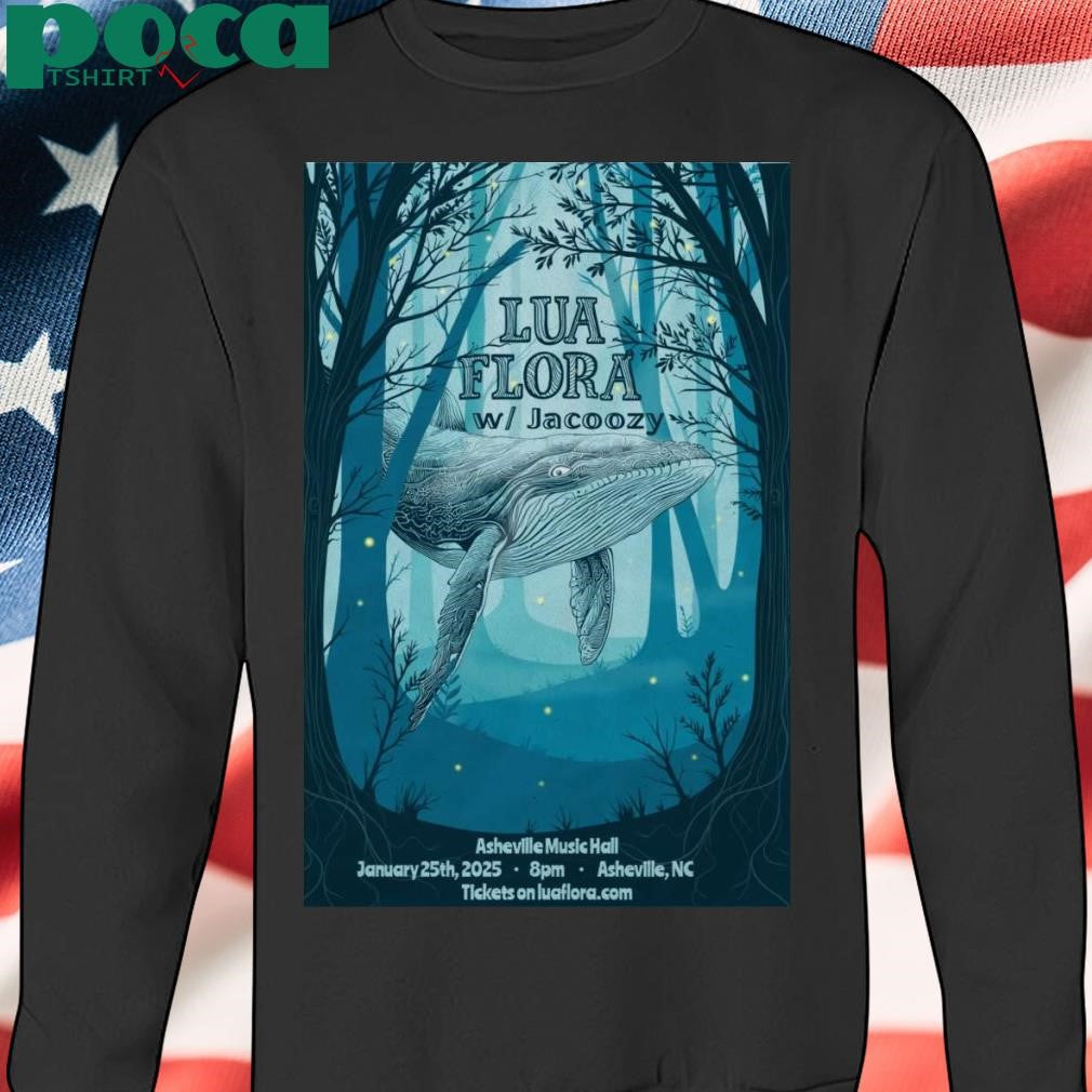 Lua Flora With Jacoozy Jan 25 2025 Asheville Music Hall Poster T-Shirt