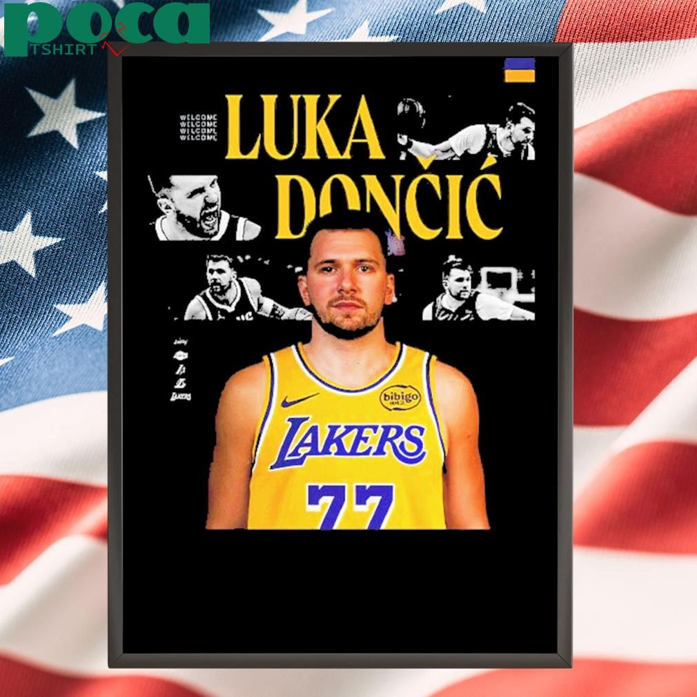 Luka Doncic Welcome To Los Angeles Lakers shirt