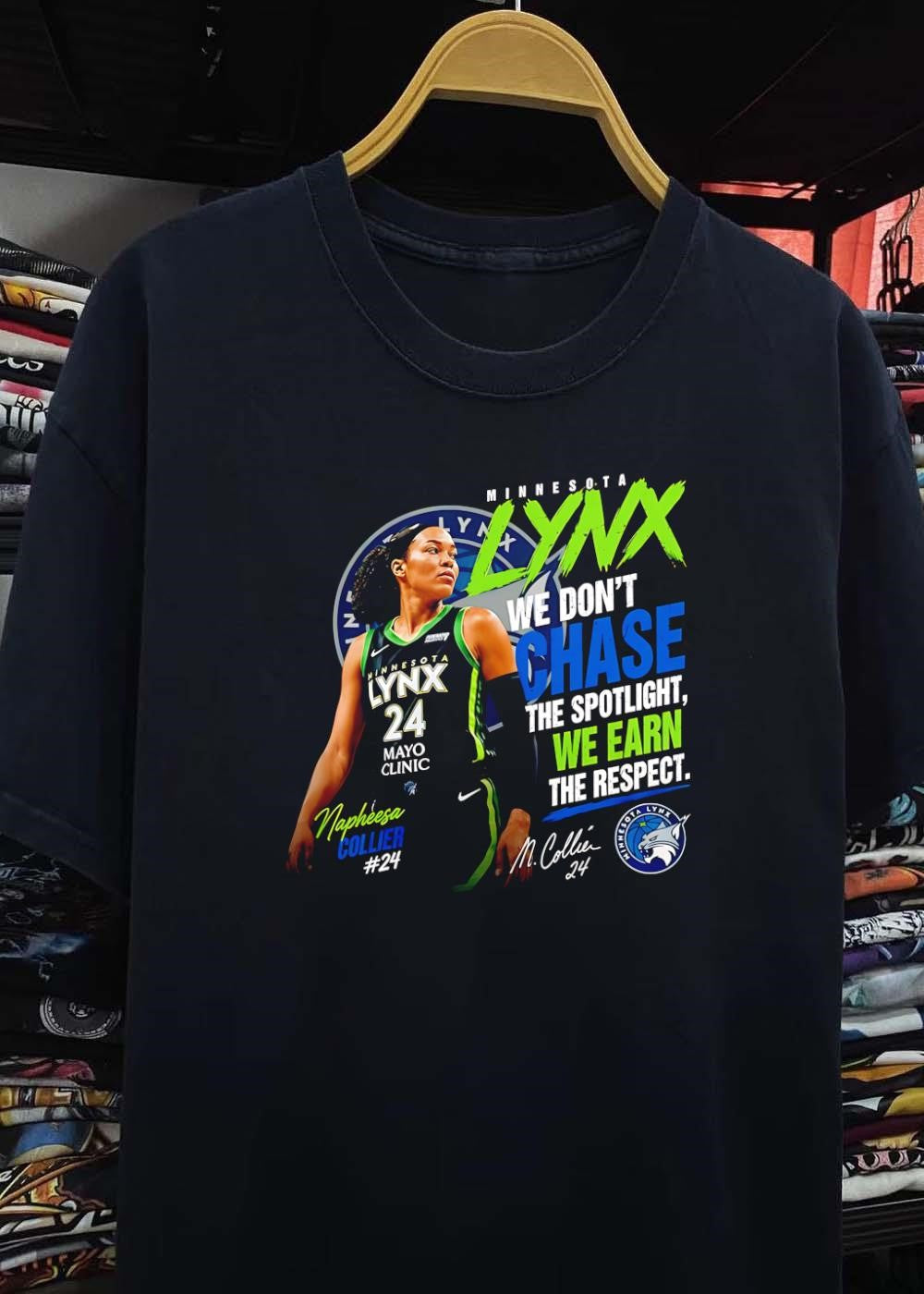 M Collier 24 Napheesa Collier We Don’t Chase the Spotlight Earn Respect Lynx shirt