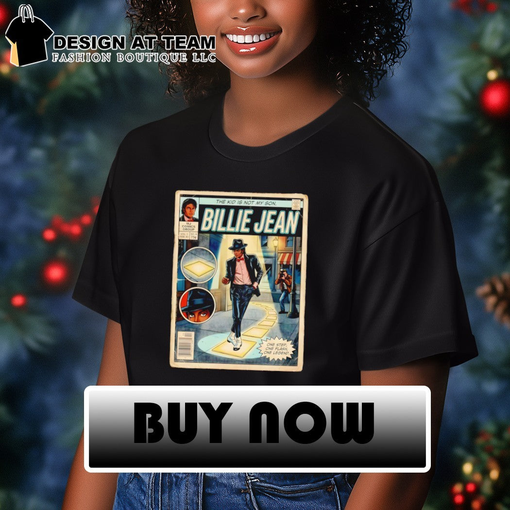 MJ Billie Jean Comic the kid is not my son one step one flash one legend shirt