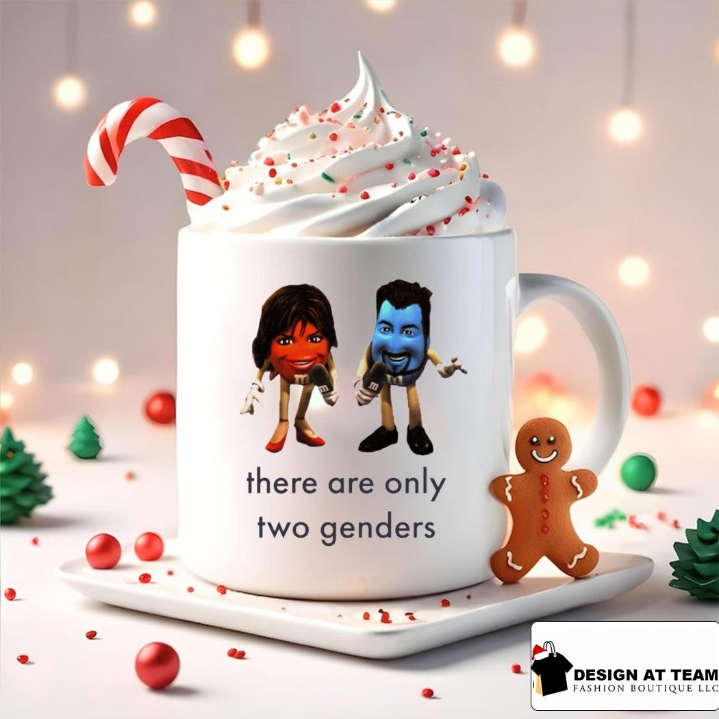 M&M Candy there are only two genders shirt
