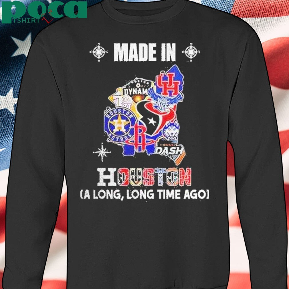 Made In Houston Sports Team A Long Long Time Ago Map Logo Shirt