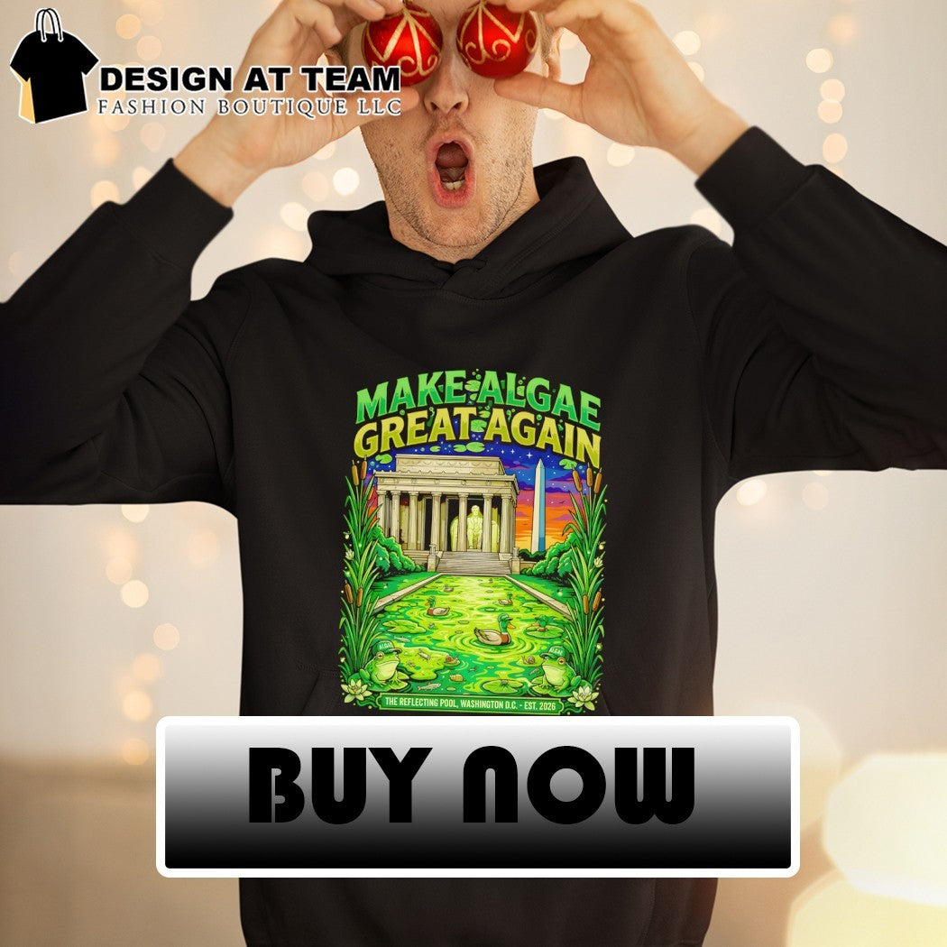 Make Algae Great Again Reflecting Pool Washington DC Ecology est 2026 shirt