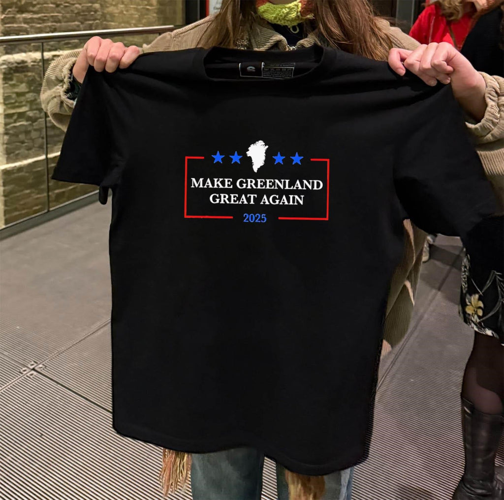 Make Greenland Great Again 2025 shirt