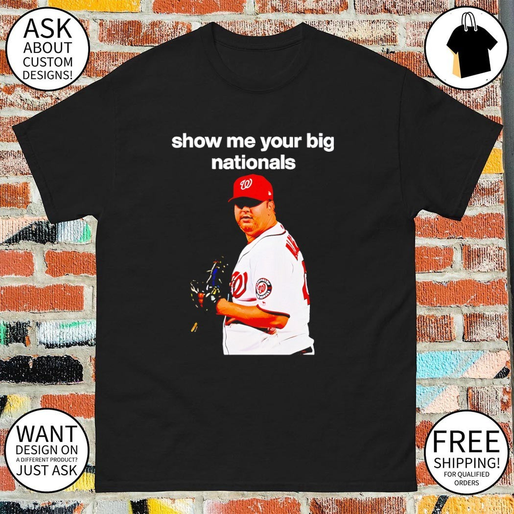 Matt Albers Washington Nationals Show Me Your Big Nationals shirt