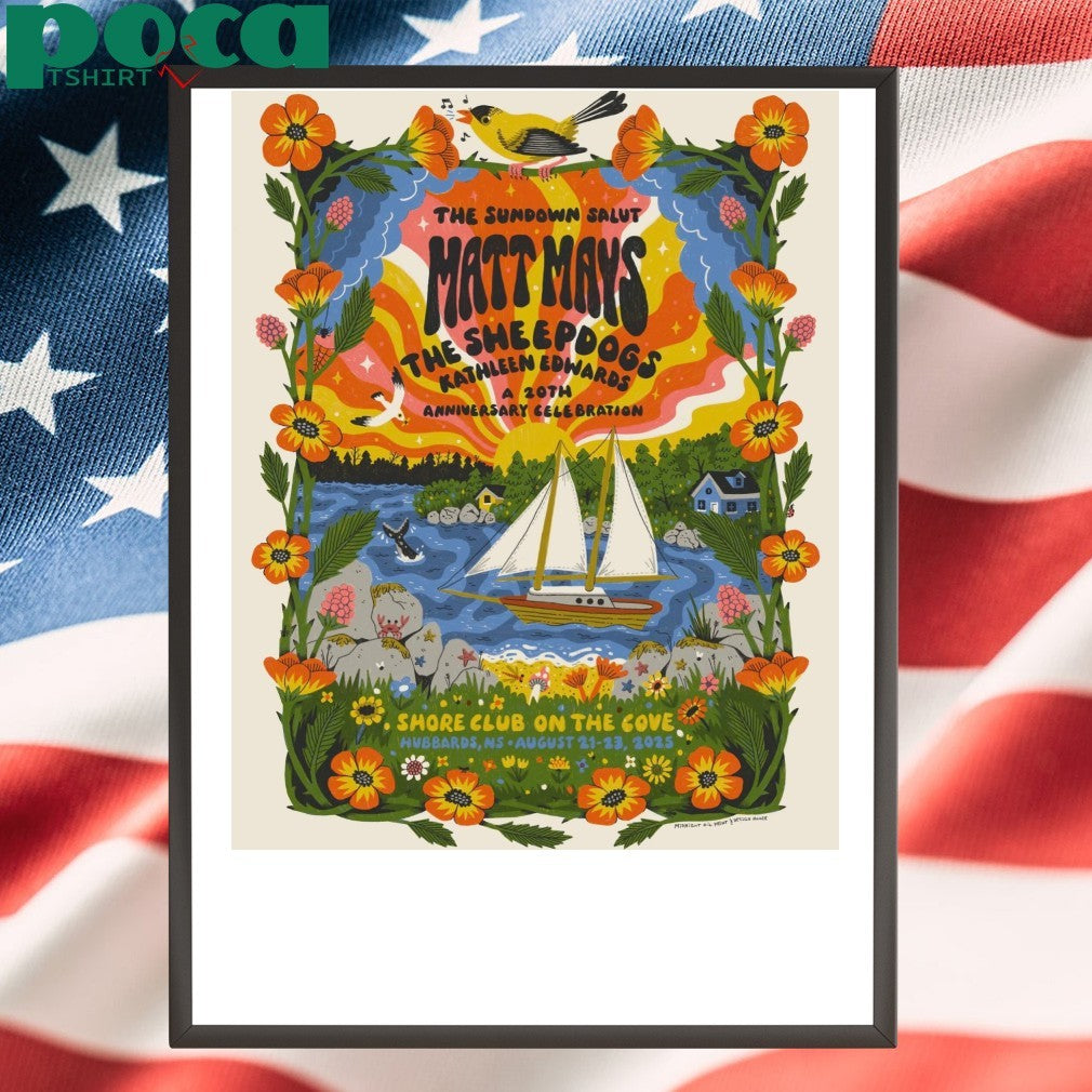 Matt Mays A 20th Anniversary Celebration In Hubbards Nova Scotia Canada 2025 Poster At Shore Club On The Cove On August 21-23 2025 shirt