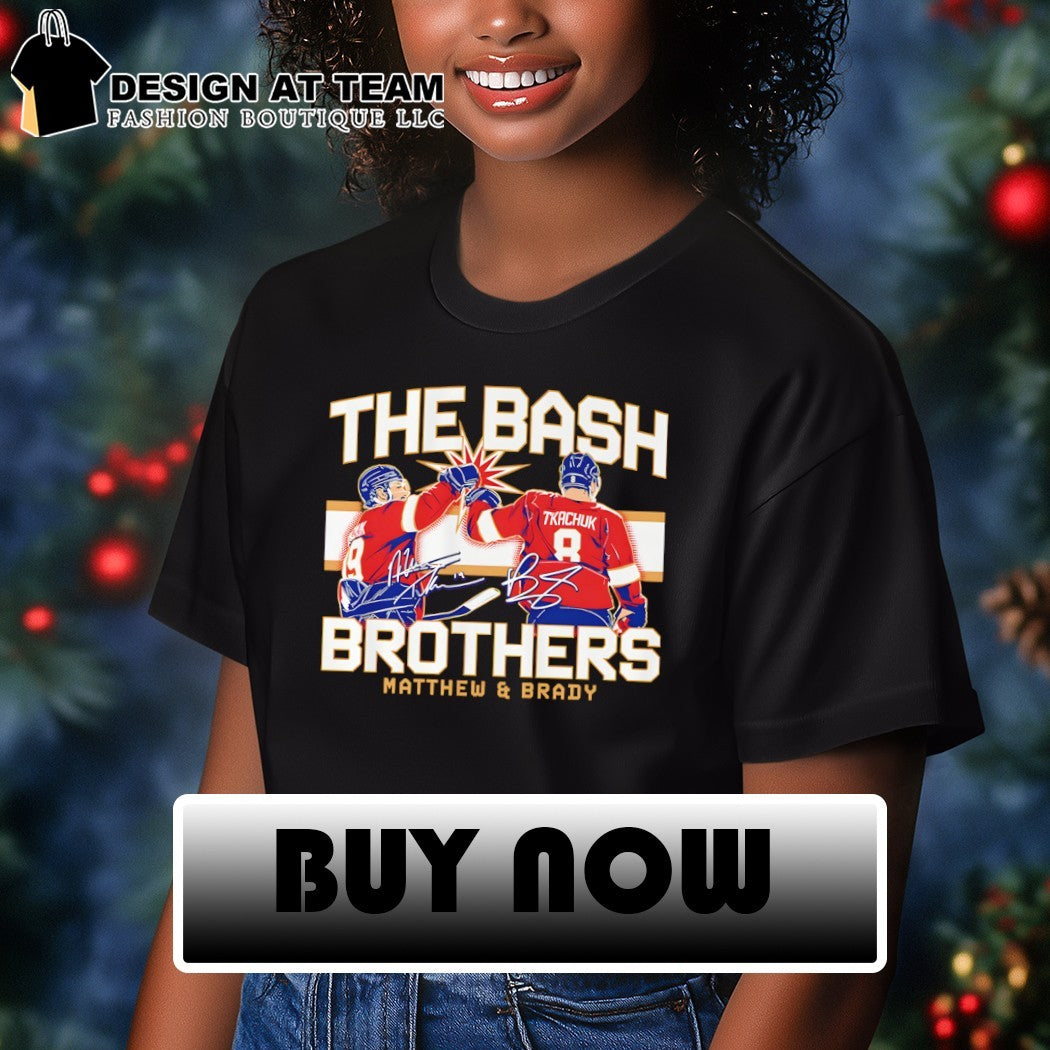 Matthew Tkachuk and Brady Tkachuk Florida Panthers Hockey The Bash Brothers signatures shirt