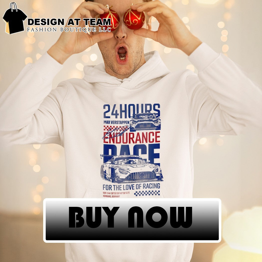 Max Verstappen 24 Hours Racing Endurance race for the love of racing 2026 shirt