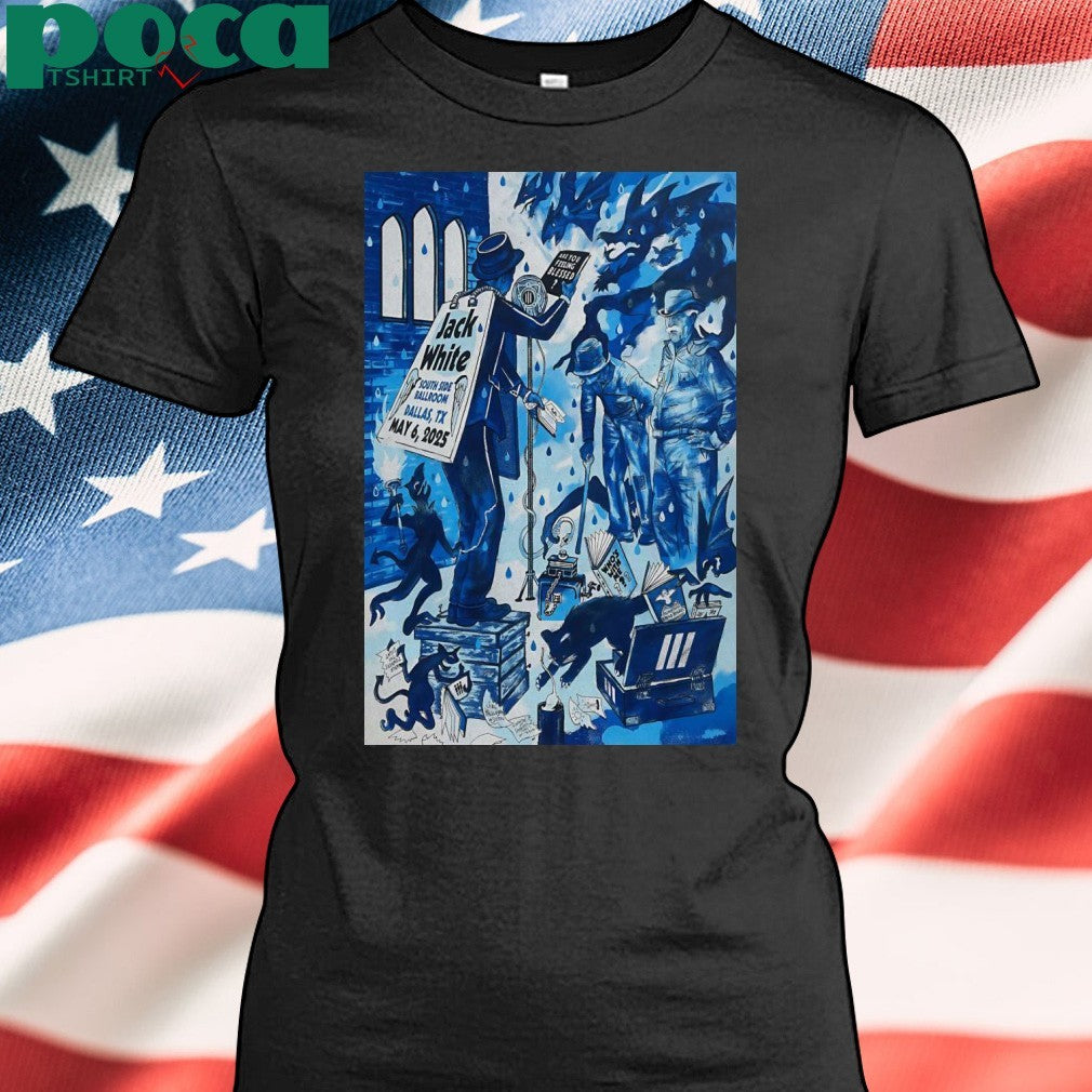 May 6 2025 South Side Ballroom Dallas TX Jack White Poster Shirt