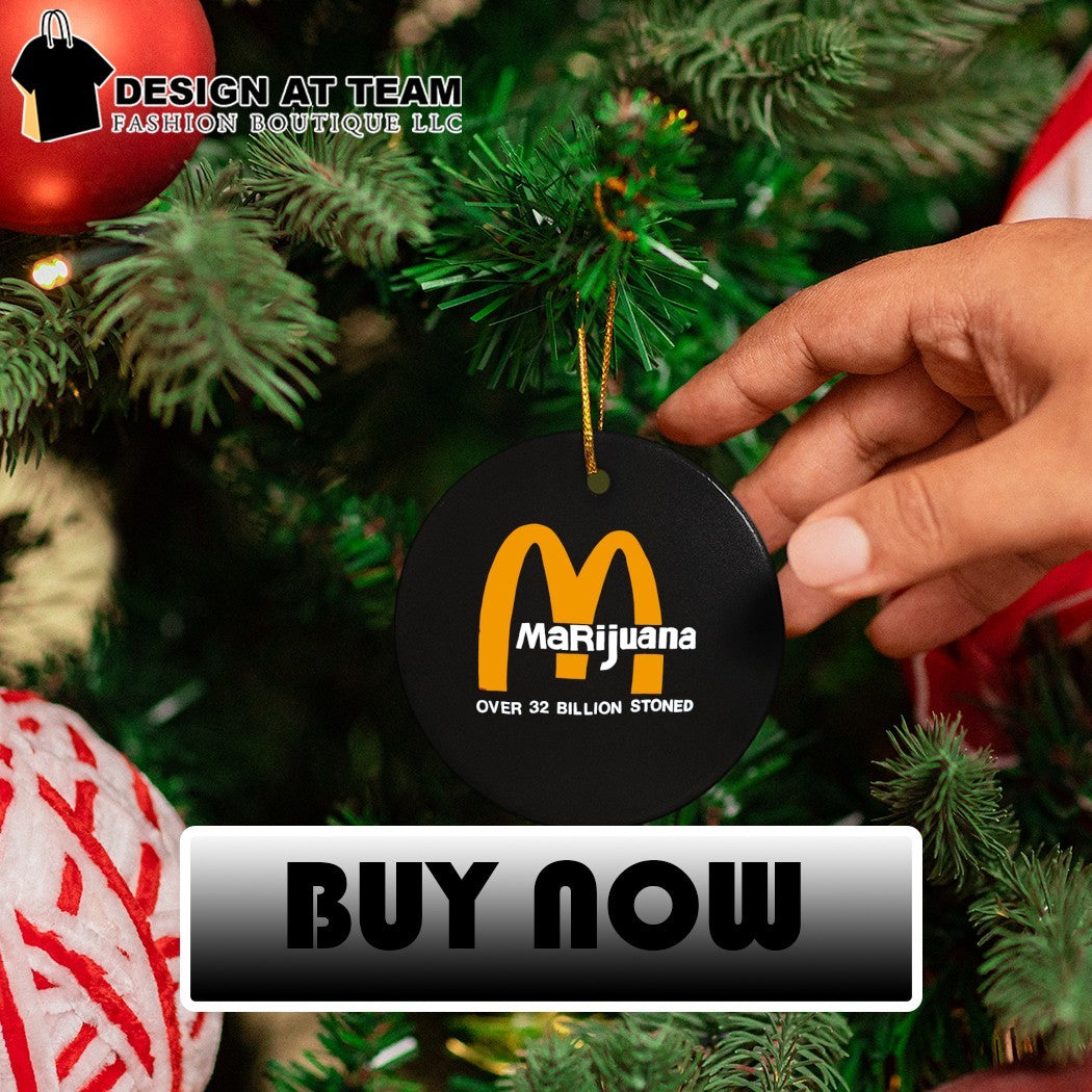 McDonalds Marijuana Over 32 Billion Stoned shirt