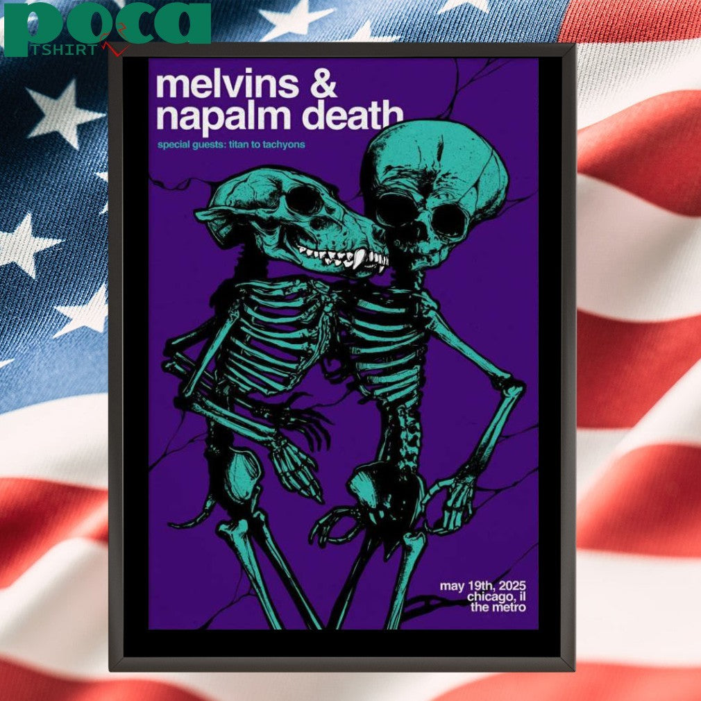 Melvins And Napalm Death At Metro On May 19 2025 Tour Poster shirt