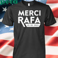 Merci Rafa 25 05 2025 shirt