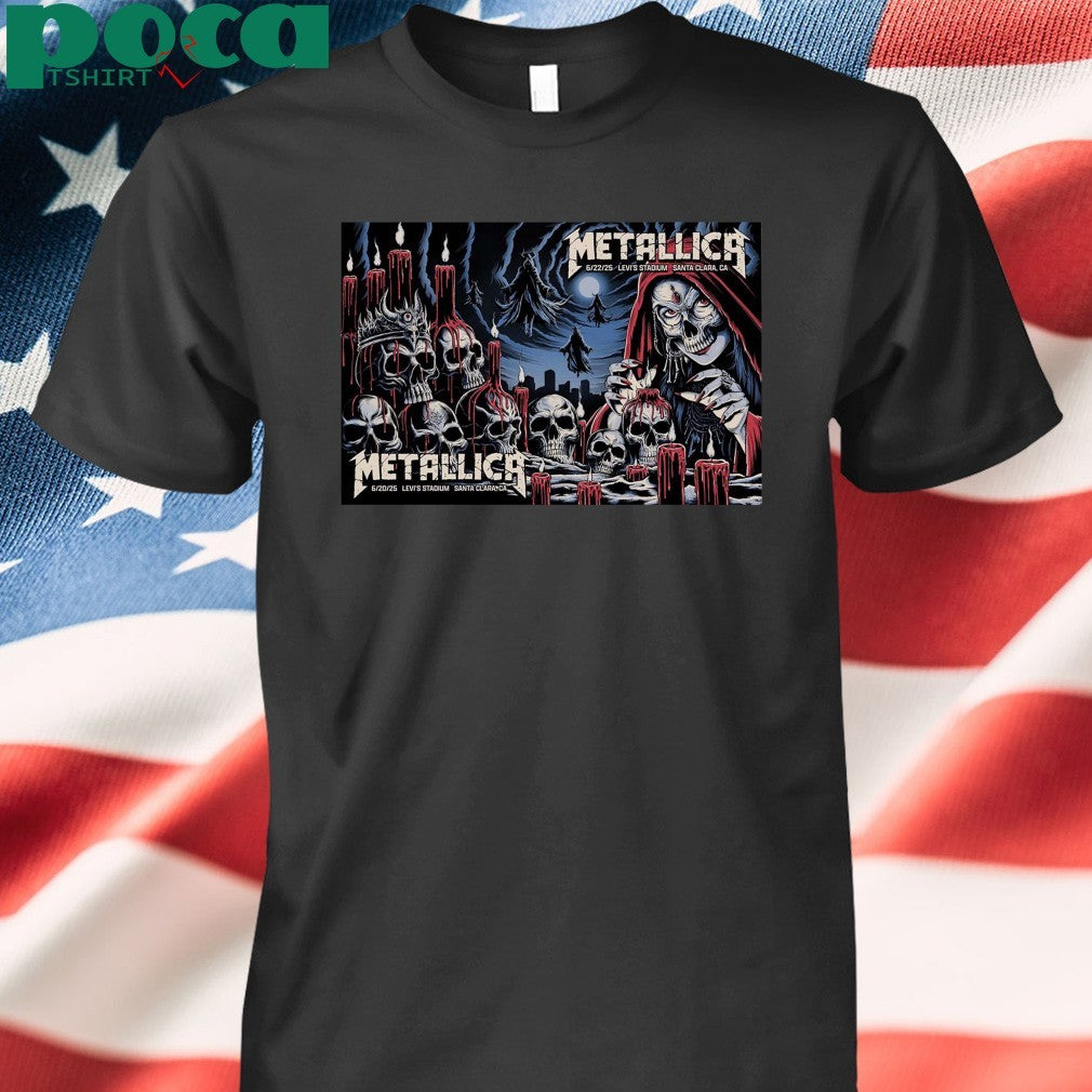 Metallica M72 Santa Clara Full Show Combined Poster At Levi’s Stadium In California US On June 20 And June 22 2025 Potter T-Shirt