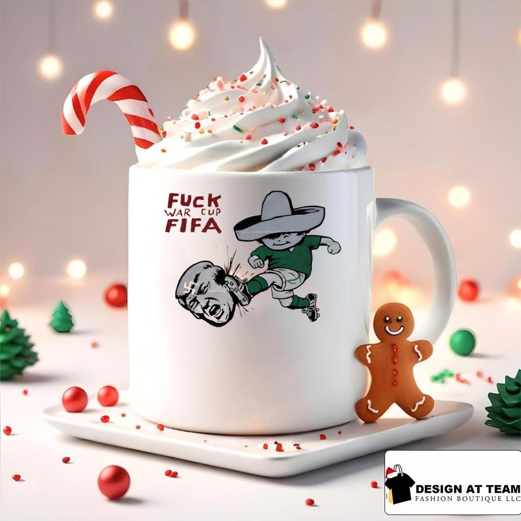 Mexico World Cup Juanito kick out Trump fuck war cup FIFA shirt