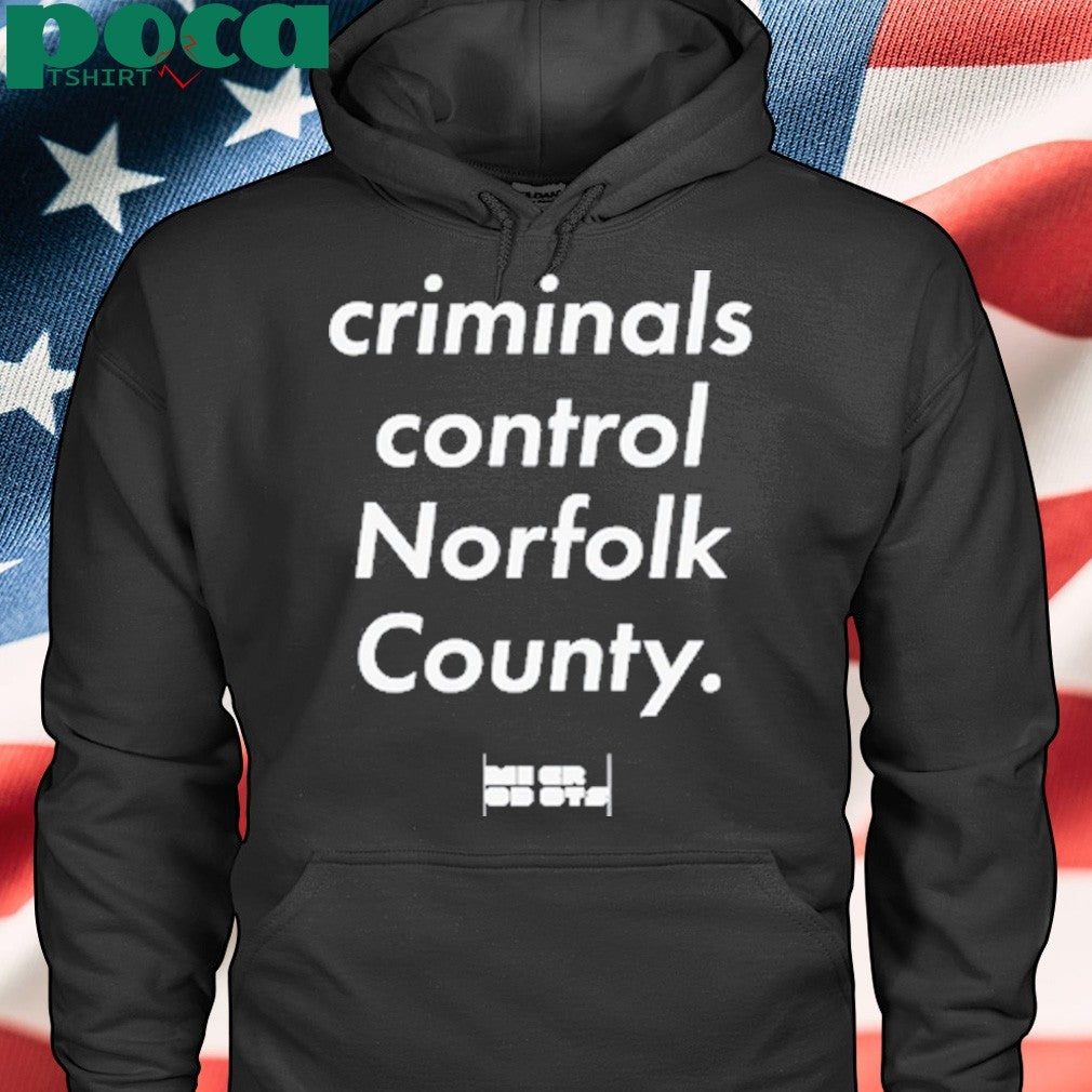 Microdots criminals control norfolk county shirt