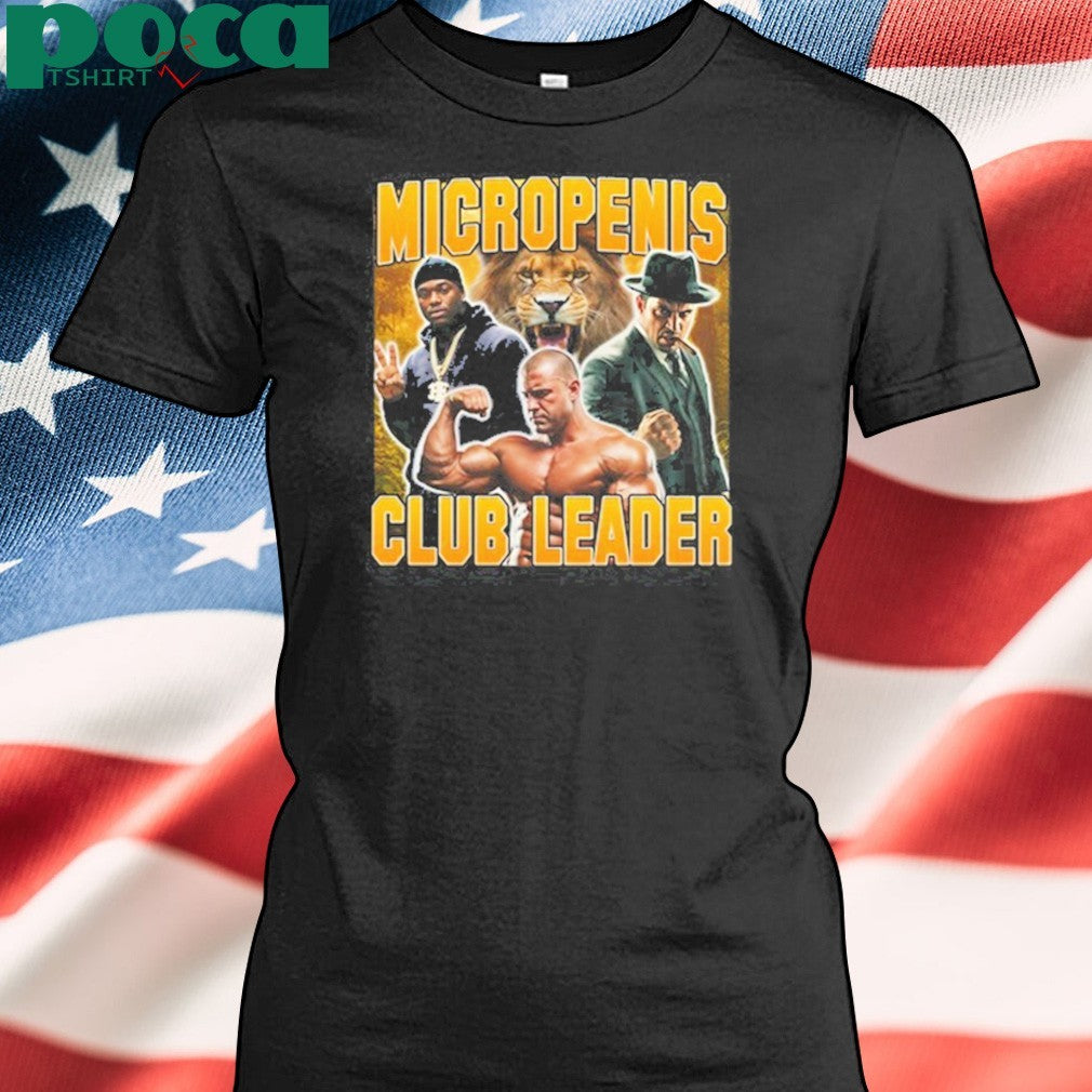 Micropenis Club Leader shirt