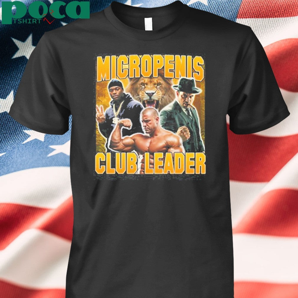 Micropenis Club Leader shirt