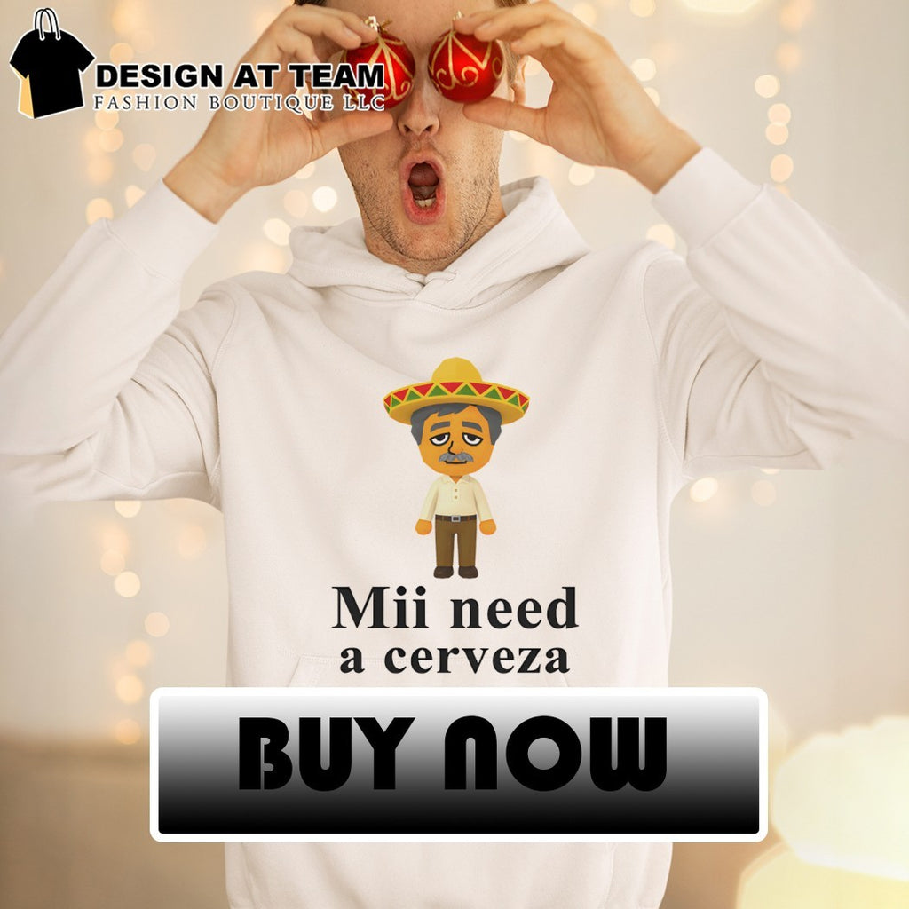Mii Tomodachi Life Mexican beer lover Mii need a cerveza shirt
