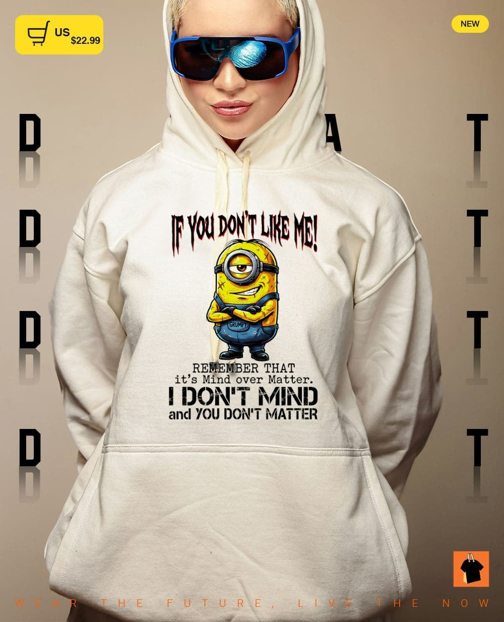 Minion if you don’t like me grumpy remember that it’s mind over matter I don’t mind and you don’t matter shirt