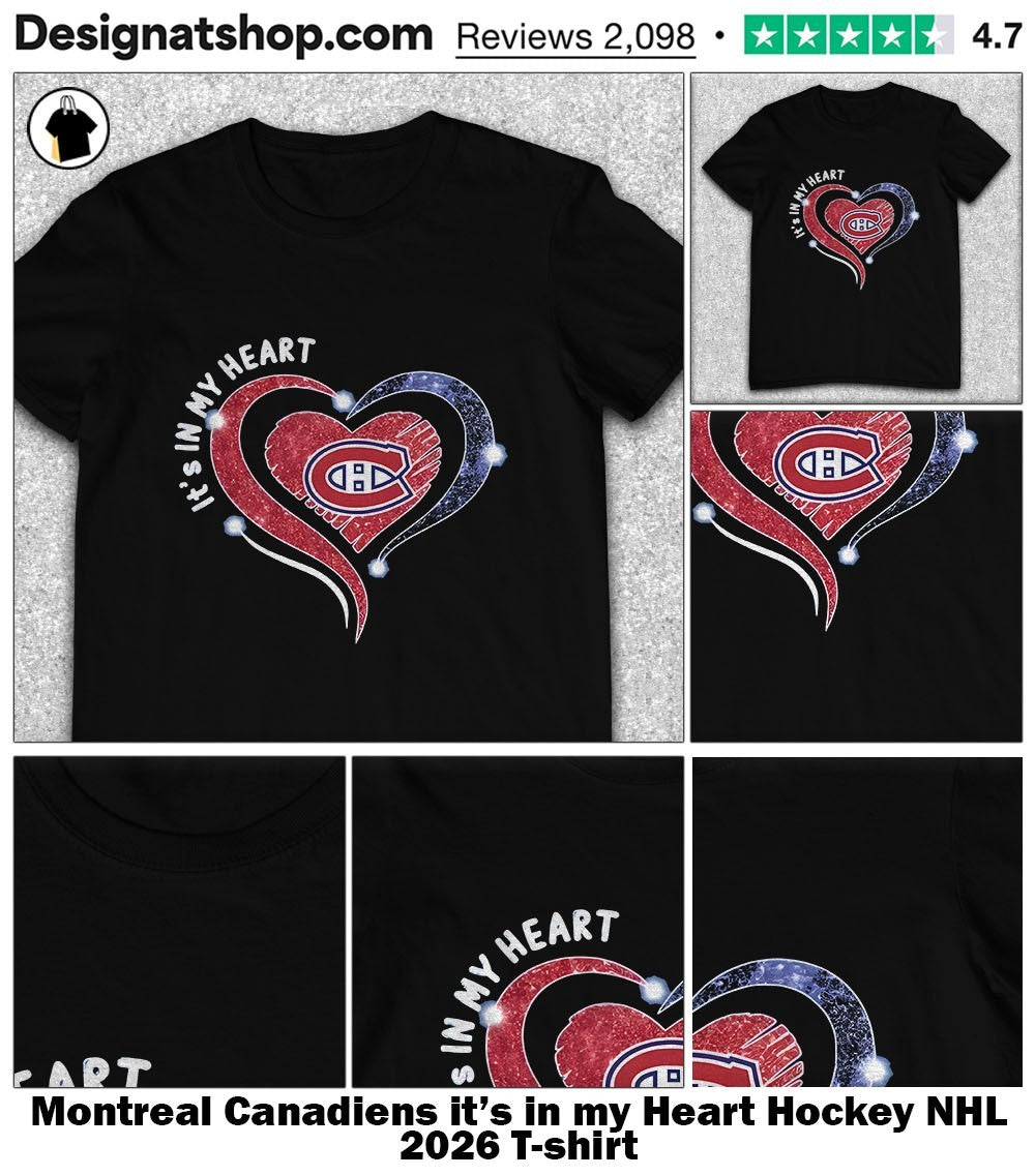 Montreal Canadiens it’s in my Heart Hockey NHL 2026 shirt