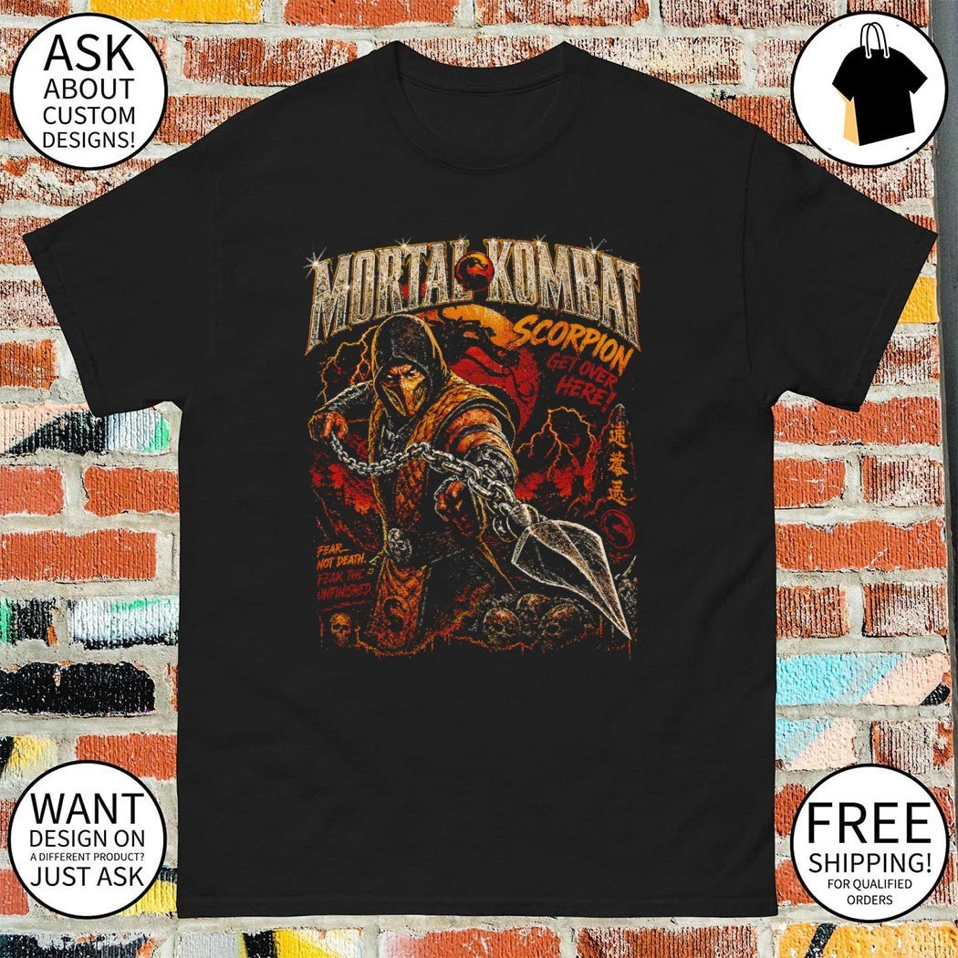 Mortal Kombat Scorpion get over here fear not death shirt