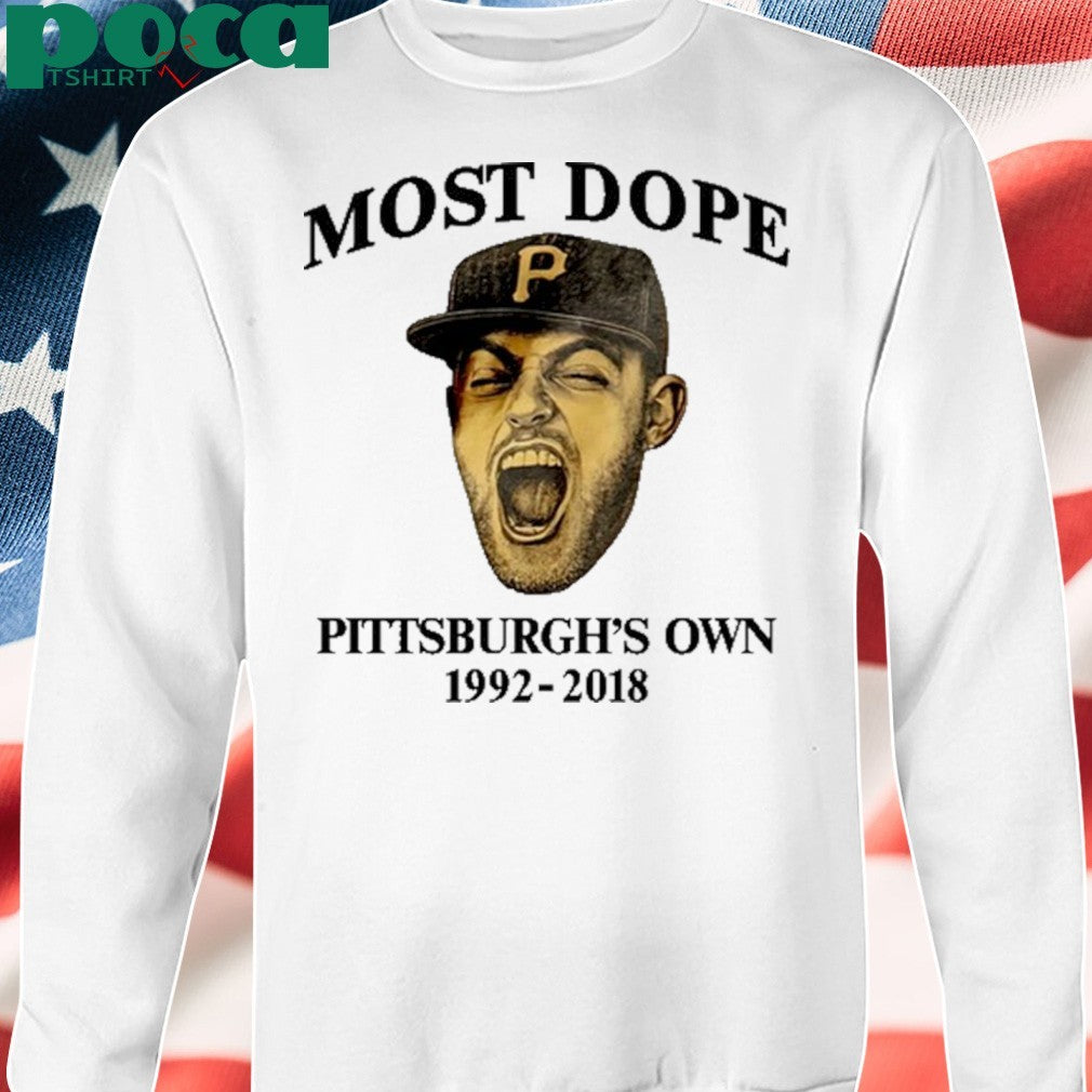Most Dope Pittsburgh’s Own 1992 2018 Shirt