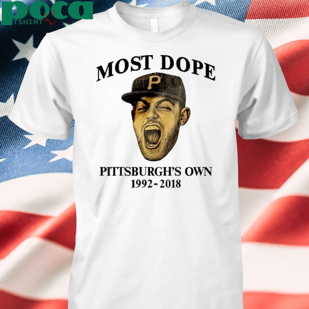 Most Dope Pittsburgh’s Own 1992 2018 Shirt