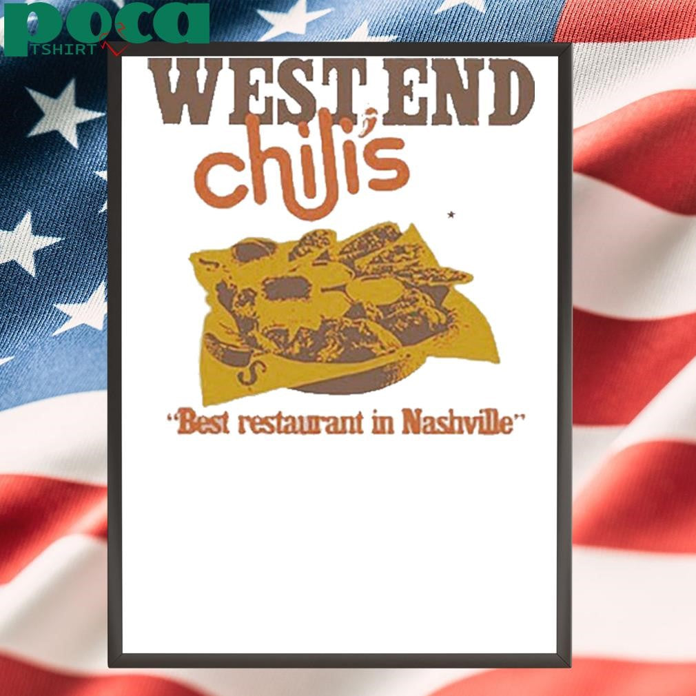 Music Valley Archive West End Chilis Best Restaurant In Nashville T Shirt