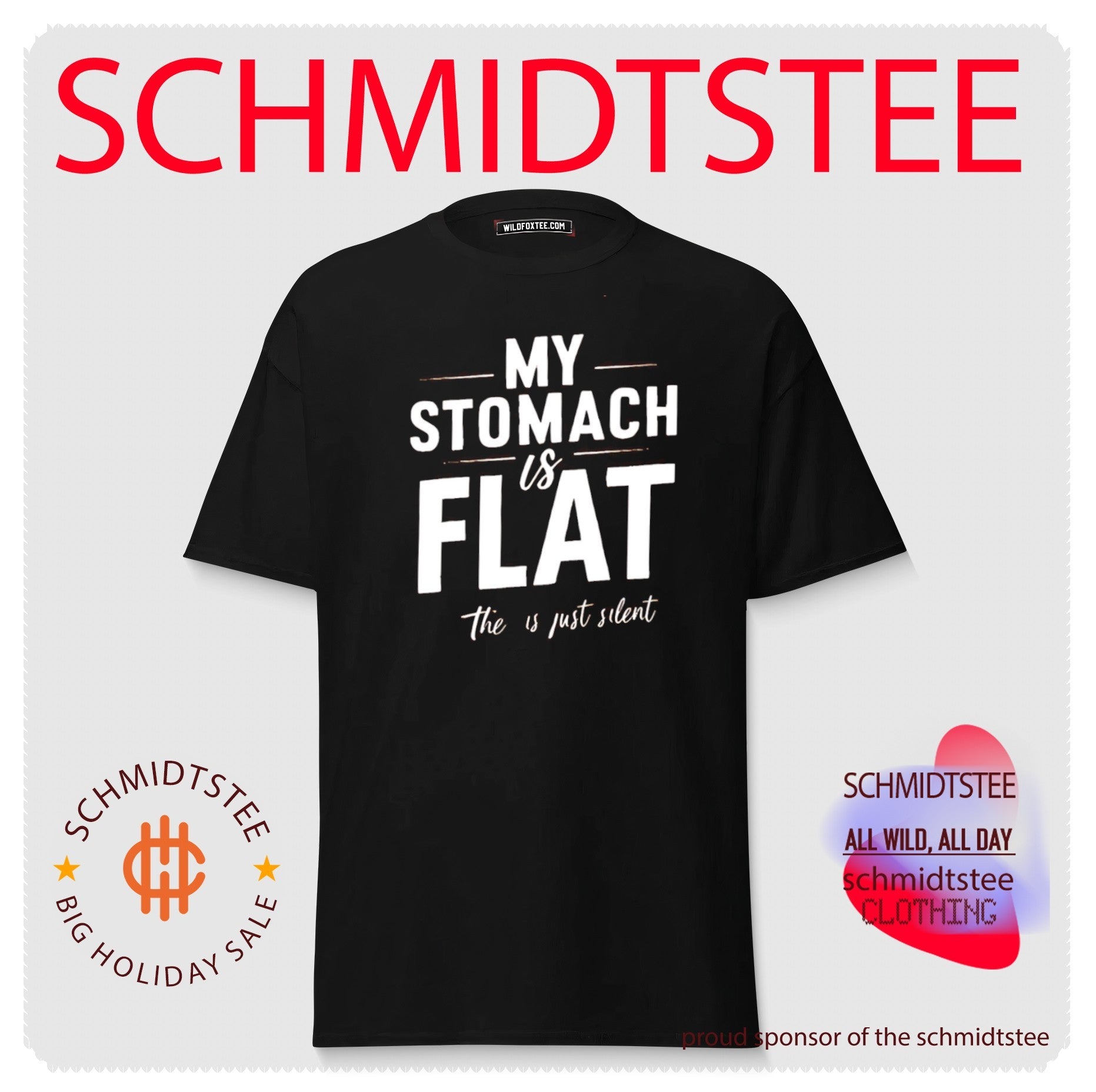 My Stomach Is Flat the B Is Just Silent shirt