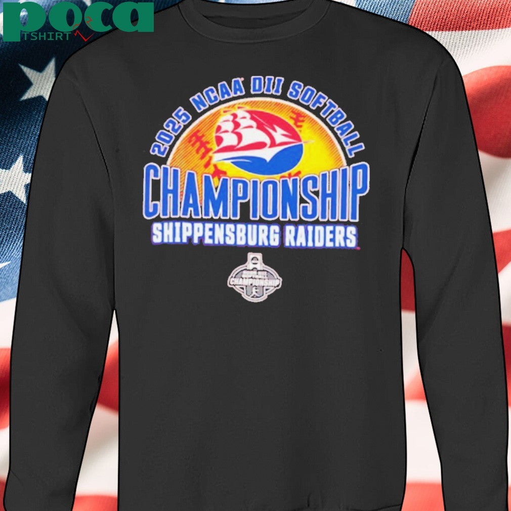 NCAA DII Softball Championship Shippensburg Raiders 2025 shirt