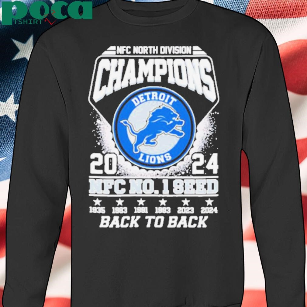 NFC North Division Champions 2024 Detroit Lions no 1 seed back to back shirt
