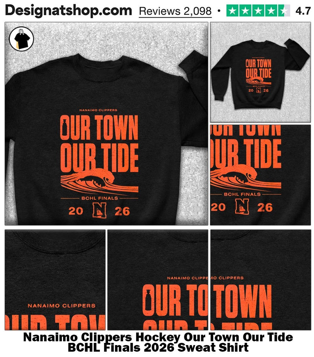 Nanaimo Clippers Hockey Our Town Our Tide BCHL Finals 2026 shirt