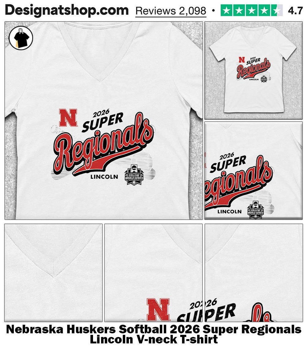 Nebraska Huskers Softball 2026 Super Regionals Lincoln shirt