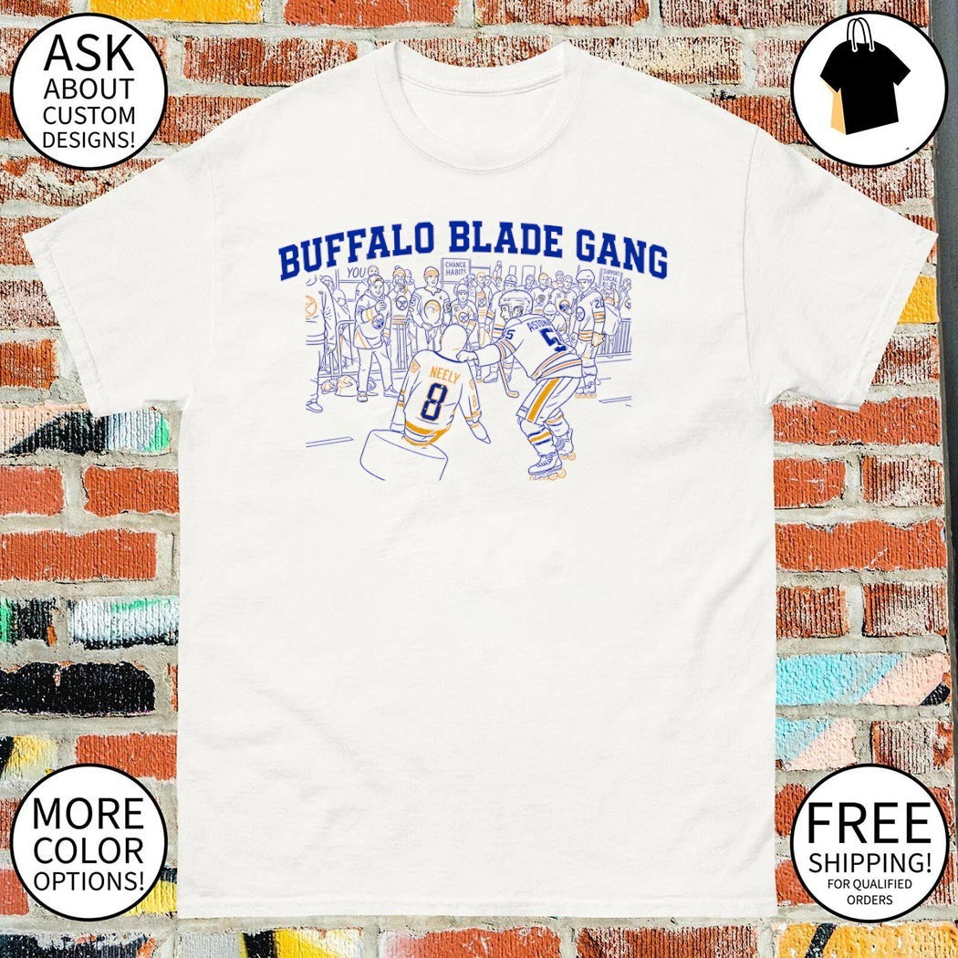Neely Aston Buffalo Blade Gang Buffalo Sabres Hockey Change Habits Support Local shirt
